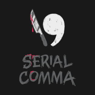 Serial Comma T-Shirt