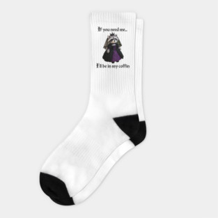 If you need me, I'll be in my coffin Gothic Princess design Socks