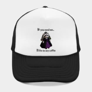 If you need me, I'll be in my coffin Gothic Princess design Hat