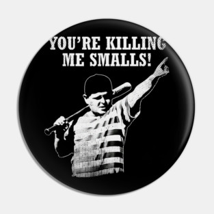 The Sandlot - You´re killing me smalls! Pin