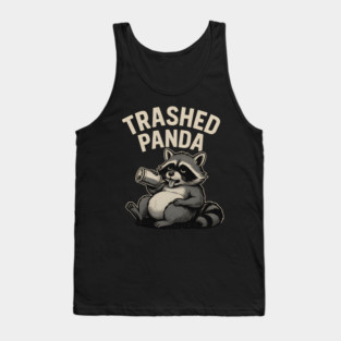 Trashed Panda Meme – Drunk Raccoon Tank Top