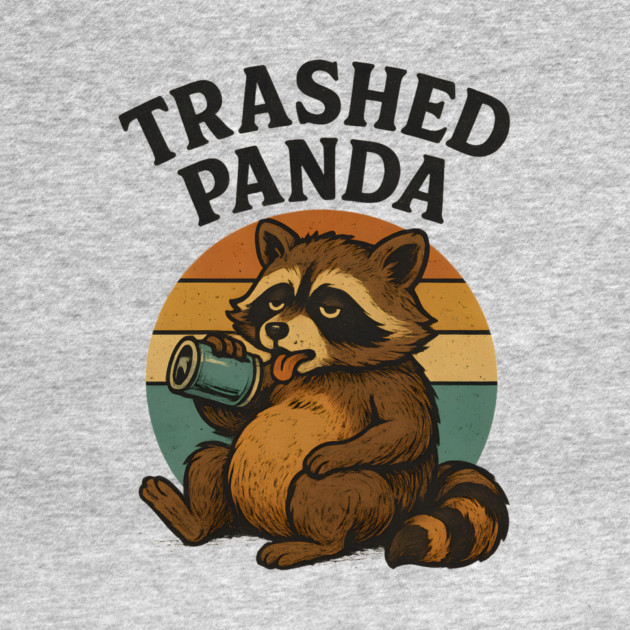 Trashed Pand – Drunk Raccoon Tetro by ArtistTee ⭐⭐⭐⭐⭐