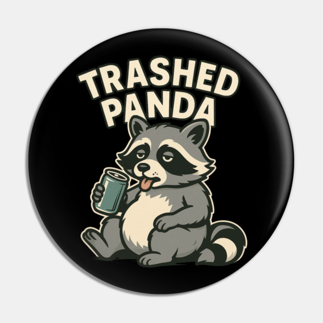 Trashed Panda Mem Pin by ArtistTee ⭐⭐⭐⭐⭐