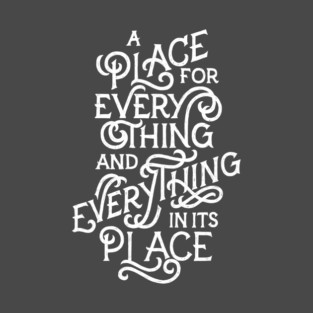 A Place for Everything T-Shirt