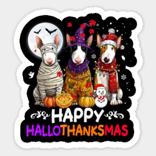 Cute Bull Terrier Dog Hallothanksmas Halloween Thanksgiving Sticker