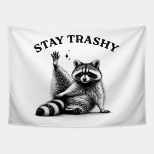 Stay Trashy Raccoon - Funny Trash Vintage Art Tapestry