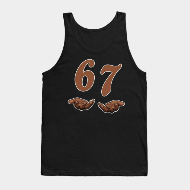 67 Meme Funny Slang Tank Top by UrbanLifeApparel