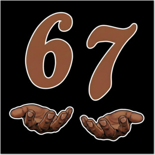 67 Meme Funny Slang Posters and Art