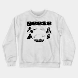 Getting Killed Typography Crewneck Sweatshirt