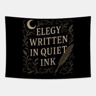 Elegy Written in Quiet Ink” – Dark Academia Quote – Gothic Literary Aesthetic Tapestry