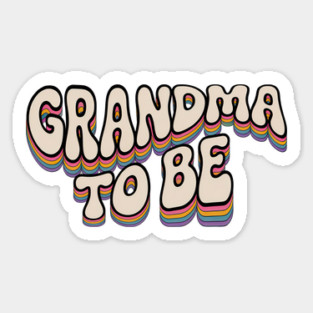 Grandma To Be, Grandma Announcement, Grandma Gift Sticker