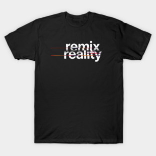 Remix Reality Glitch Text Digital Distortion Statement Design T-Shirt