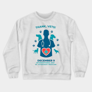 International Day of Veterinary Medicine December 9 T‑Shirt Crewneck Sweatshirt