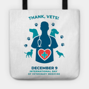 International Day of Veterinary Medicine December 9 T‑Shirt Tote