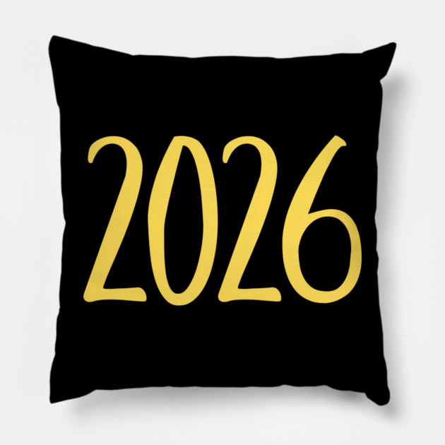 2026 New Year Celebration Pillow by Creatifly Graphic Tees
