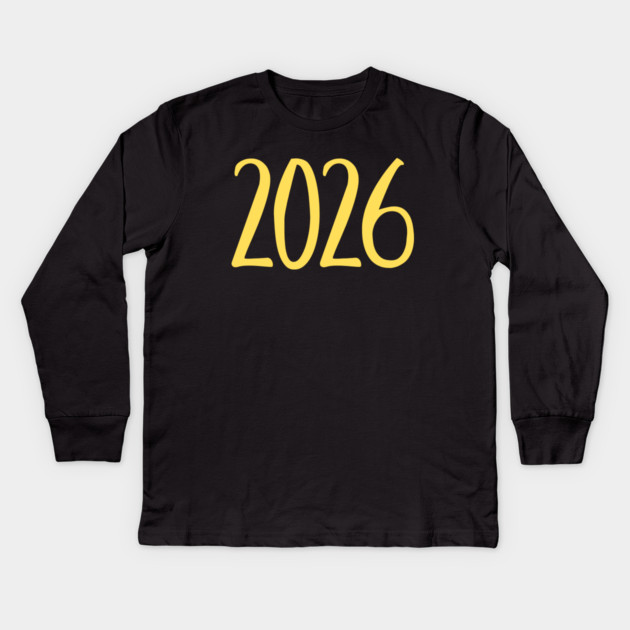 2026 New Year Celebration Kids Long Sleeve T-Shirt by Creatifly Graphic Tees