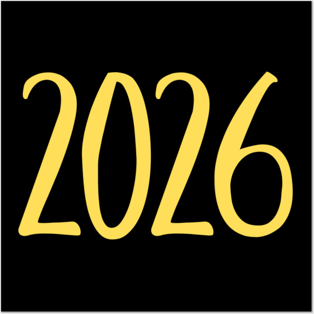 2026 New Year Celebration Wall Art by Creatifly Graphic Tees