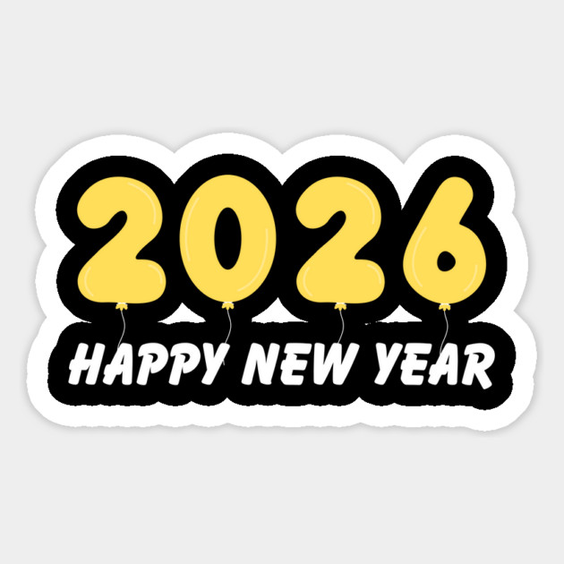 2026 Balloon Numbers with Happy New Year Message Magnet by Creatifly Graphic Tees