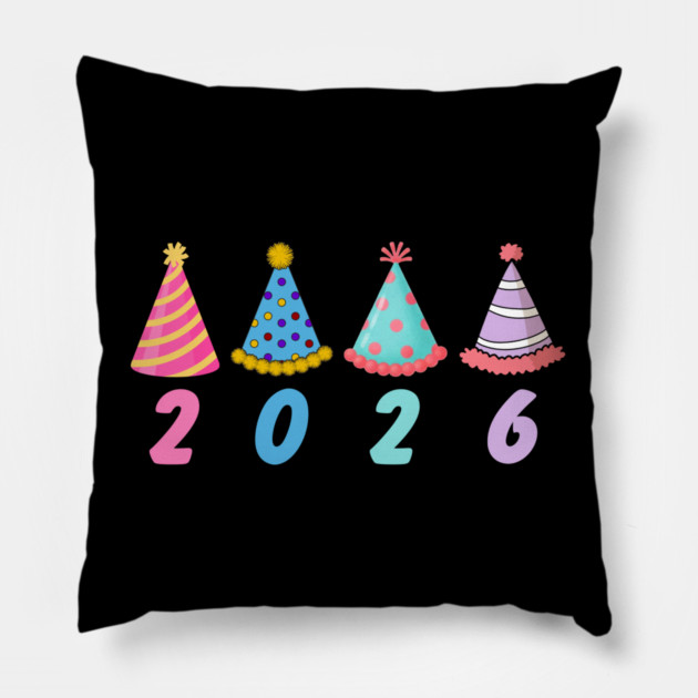 2026 with Colorful Party Hats for New Year Pillow by Creatifly Graphic Tees