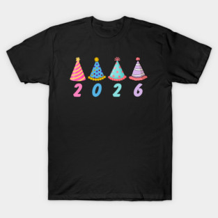 2026 with Colorful Party Hats for New Year T-Shirt