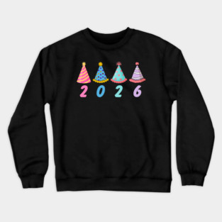 2026 with Colorful Party Hats for New Year Crewneck Sweatshirt