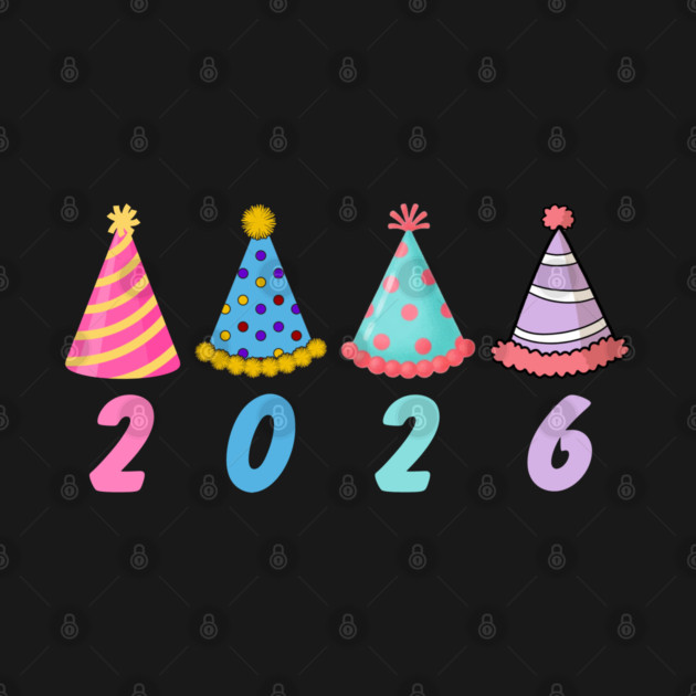 2026 with Colorful Party Hats for New Year by Creatifly Graphic Tees