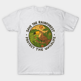 earth day protect the wildlife save the rainforest environmental T-Shirt