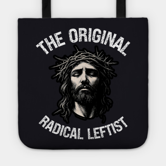 The Original Radical Leftist Tote by Charles's Store 8
