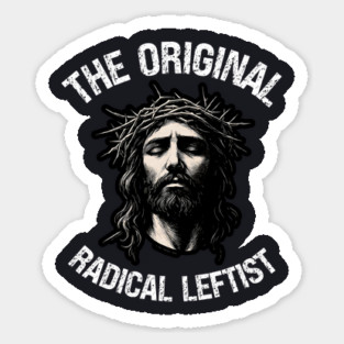 The Original Radical Leftist Magnet