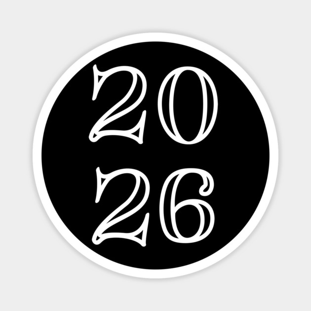 2026 Magnet by Creatifly Graphic Tees