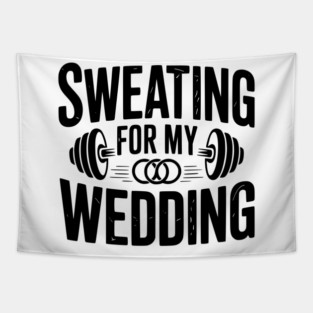 Sweating for my Wedding Tapestry