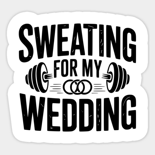 Sweating for my Wedding Sticker by Frank Ring