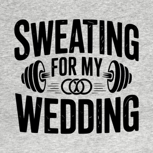 Sweating for my Wedding by Frank Ring