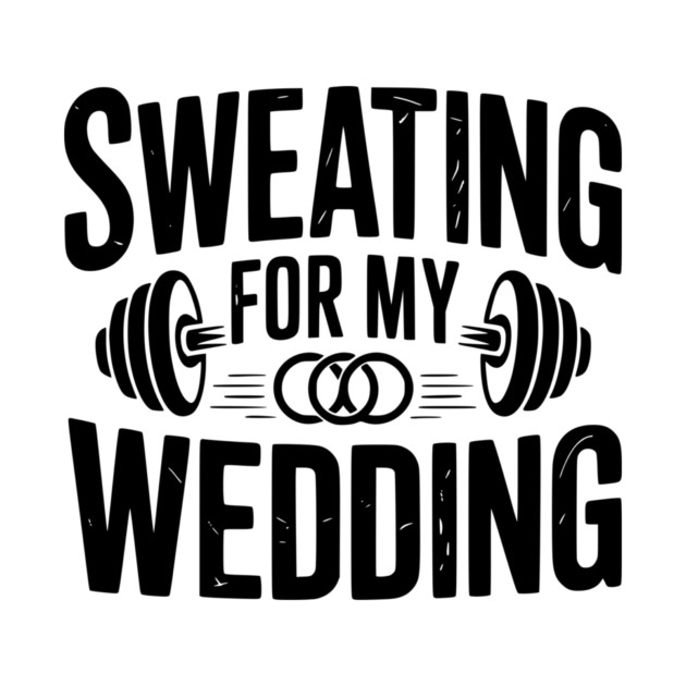 Sweating for my Wedding by Frank Ring