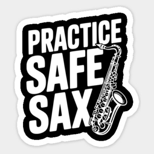 Practice Safe Sax Magnet