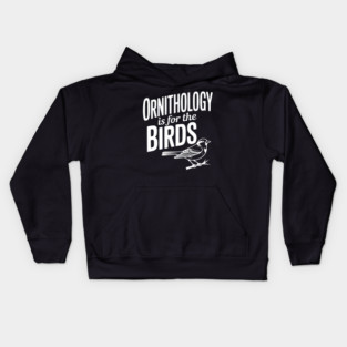 Ornithology is for the Birds Kids Hoodie