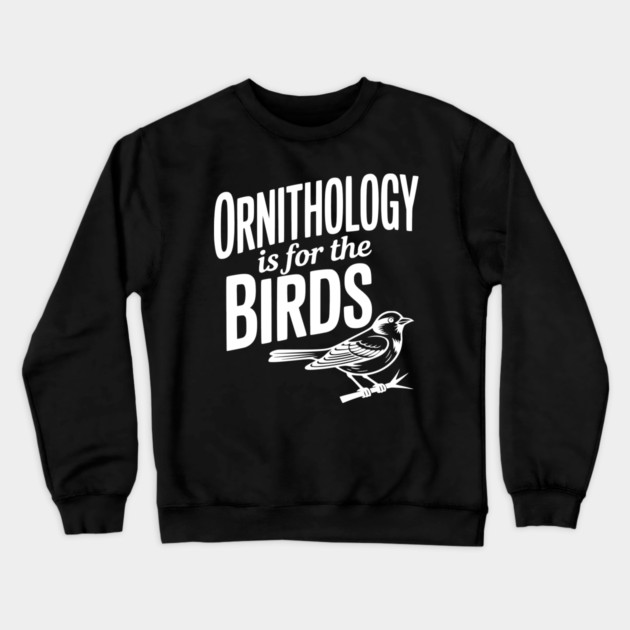 Ornithology is for the Birds Crewneck Sweatshirt by Frank Ring
