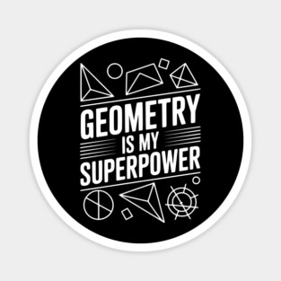 Geometry is my Superpower Magnet