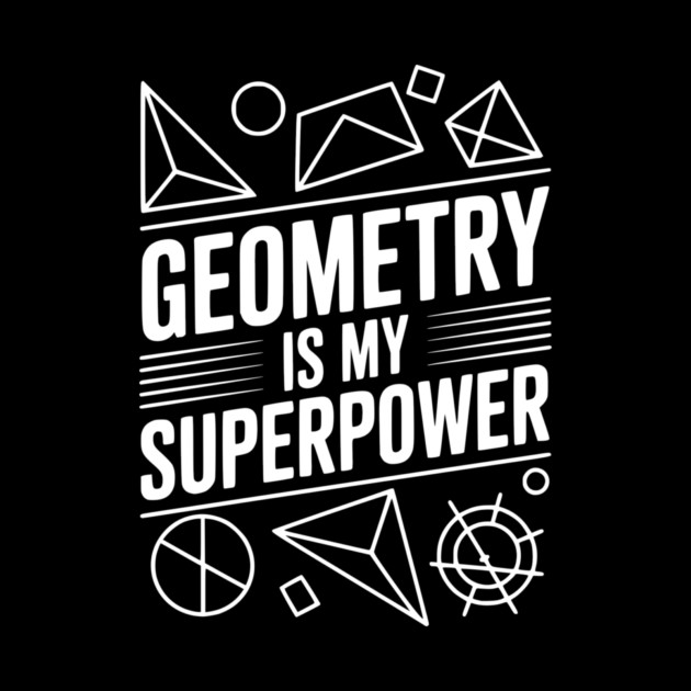 Geometry is my Superpower by Frank Ring