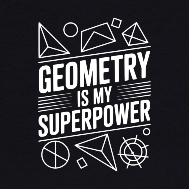 Geometry is my Superpower by Frank Ring