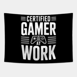 Certified Gamer at Work Tapestry