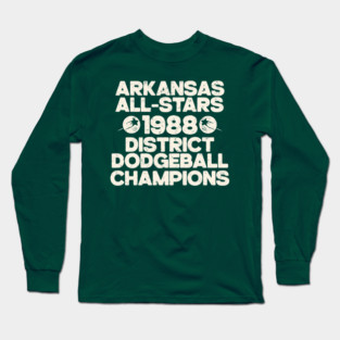 Arkansas All-Stars Dodgeball Champs Long Sleeve T-Shirt