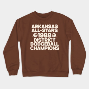 Arkansas All-Stars Dodgeball Champs Crewneck Sweatshirt