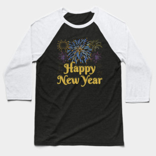 Happy New Year with Fireworks Celebration Baseball T-Shirt