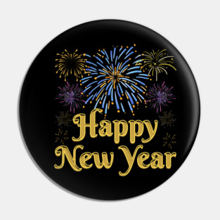 Happy New Year with Fireworks Celebration Pin
