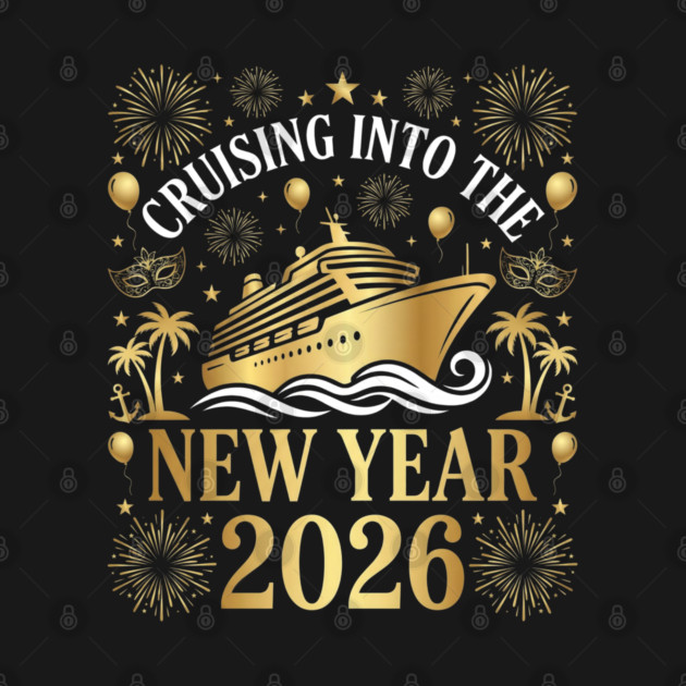 Cruising into the New Year 2026 with Festive Celebration by Creatifly Graphic Tees