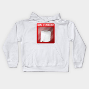 Emergency Toilet Paper Kids Hoodie