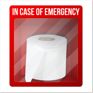 Emergency Toilet Paper Posters and Art