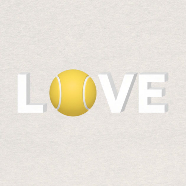 Tennis Love Fun Courtside Design for Enthusiasts by Art2Wear