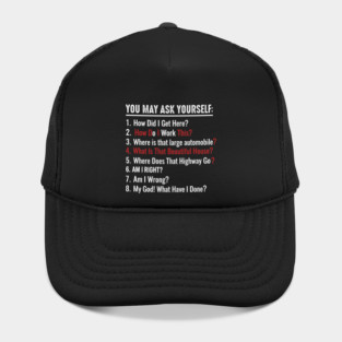 You-may-ask-yourself Hat